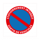 panneaux extérieur "stationnement interdit sortie de véhicules"