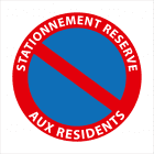 panneaux extérieur "stationnement réservé aux residents"