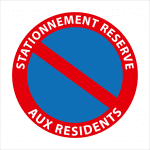 panneaux extérieur "stationnement réservé aux residents"