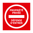 panneaux extérieur "propriété privée défense d'entrer"
