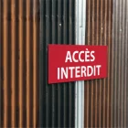 PANNEAUX EXTERIEUR "ACCES INTERDIT"