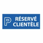 PANNEAUX EXTERIEUR "PARKING RESERVE CLIENTELE"