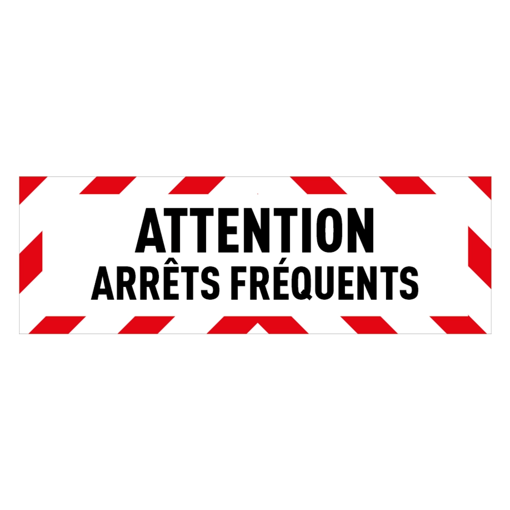 ARRET FREQUENT 01SITE Sticker "attention arrêts fréquents" avec signalisation