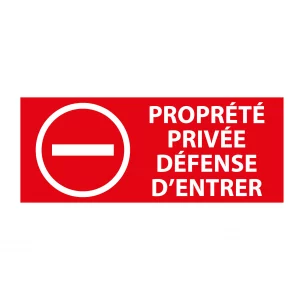 panneaux extérieur propriété privée défense d'entrer