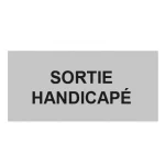 Plaque de porte "SORTIE HANDICAPE"