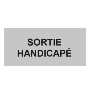Plaque de porte "SORTIE HANDICAPE"