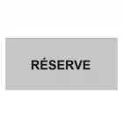 Plaque de porte "RESERVE"