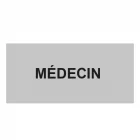 Plaque de porte "MEDECIN"