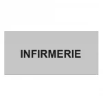 Plaque de porte "INFIRMERIE"