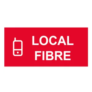 Plaque de porte "LOCAL FIBRE"