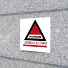 Panneau sécurité "Vigipirate urgence attentat"